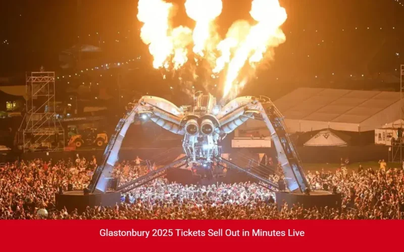 Glastonbury 2025 Tickets Sell Out in Minutes Live