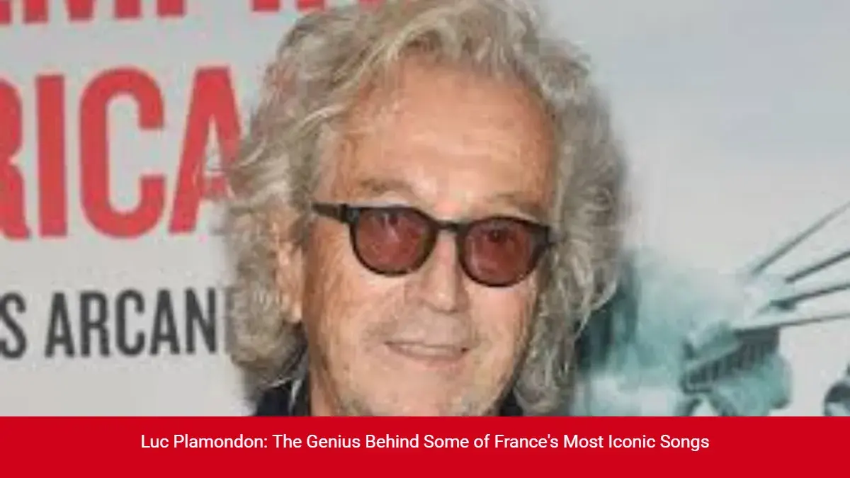 Luc Plamondon: The Genius Behind Some of France's Most Iconic Songs